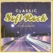 VA - Classic Soft Rock - Cool Night (2007)