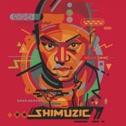 DJ Shimza - Shimuzic (2015)