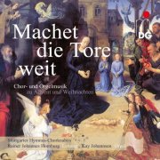 Stuttgarter Hymnus-Chorknaben, Rainer Johannes Homburg - Machet die Tore weit (2011)