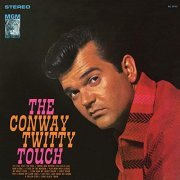 Conway Twitty - The Conway Twitty Touch (1961/2019)
