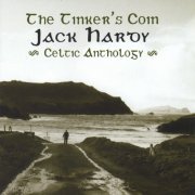 Jack Hardy - The Tinker's Coin: Celtic Anthology (2005)