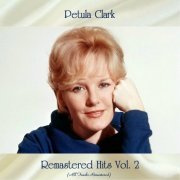 Petula Clark - Remastered Hits Vol. 2 (All Tracks Remastered) (2021)
