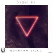 Dionigi - Quantum Disco (2021)