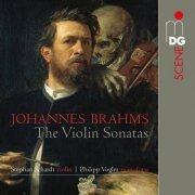 Stephan Schardt, Philipp Vogler - Brahms: The Violin Sonatas (2015)