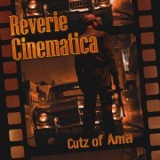 Cutz of Ama - Reverie Cinematica (2024) [Hi-Res]