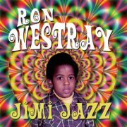 Ron Westray - Jimi Jazz (2014)