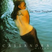 Cassandra Wilson - New Moon Daughter (1995) CD-Rip