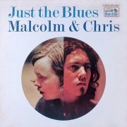Malcolm & Chris - Just the Blues (1970) Hi-Res