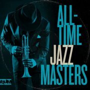 VA - All-Time Jazz Masters (2019)