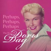 Doris Day - Perhaps, Perhaps, Perhaps: The Best of Doris Day (2020)