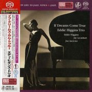 Eddie Higgins Trio - If Dreams Come True (2004) [2014 SACD]