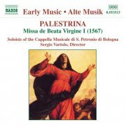 Soloists of the Bologna Cappella Musicale di S. Petronio di Bologna, Sergio Vartolo - Palestrina: Missa de Beata Virgine I, 1567 (2000)