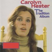 Carolyn Hester - The Tradition Album (1995)
