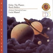 Orchestre National de France, Lorin Maazel - Holst: The Planets, Op. 32 / Ravel: Boléro, M. 81 (1988)