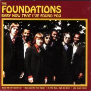 The Foundations - Baby Now That I've Found You (1967-76/1998)