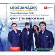Quartetto Energie Nove - Janáček: String Quartets & On an Overgrown Path, JW VIII/17 (2016)
