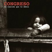 Congreso - La Canción Que Te Debía (2017)