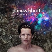 James Blunt - Once Upon A Mind (Time Suspended Edition) (2020) Hi Res