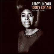 Abbey Lincoln - Don't Explain (2018)