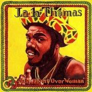 Jah Thomas - Nah Fight over Woman (1982)