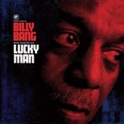 Billy Bang - Billy Bang Lucky Man (2021) [Hi-Res]