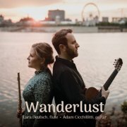 Lara Deutsch, Adam Cicchillitti - Wanderlust (2023) [Hi-Res]