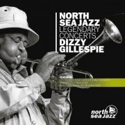 Dizzy Gillespie - North Sea Jazz Legendary Concerts (2013)