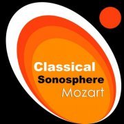 VA - Classical Sonosphere: Mozart (2023) FLAC