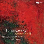KBS Symphony Orchestra, Pietari Inkinen - P.I.Tchaikovsky: Symphony No. 5 in E Minor, Op. 64 (2024)