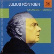 Alexander Kerr, Gregor Horsch, Sepp Grotenhuis - Julius Röntgen: Chamber Music (2000) CD-Rip