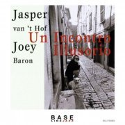Jasper Van't Hof & Joey Baron - Un Incontro Illusorio (2021)