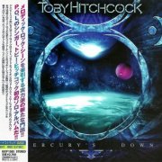 Toby Hitchcock - Mercury's Down (2012) [Japanese Edition]