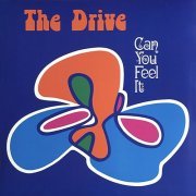 The Drive - Can You Feel It? (2022)