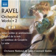 Leonard Slatkin, Orchestre National de Lyon - Ravel: Orchestral Works, Vol. 2 (2013) [Hi-Res]