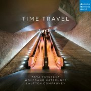 Lautten Compagney & Asya Fateyeva - Time Travel (2021) [Hi-Res]