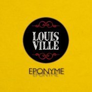 Louis Ville - Éponyme (2019)