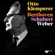 Otto Klemperer - Beethoven, Schubert & Weber (2024) [Hi-Res]