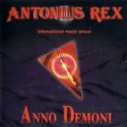 Antonius Rex - Anno Demoni (1979/2001)
