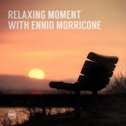 Ennio Morricone - Relaxing Moment with Ennio Morricone (2017) flac