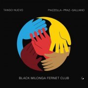 Black Milonga Fernet Club - Tango Nuevo (2021) [Hi-Res]