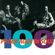 100 Proof Aged In Soul - 100 Proof Aged In Soul (2009)