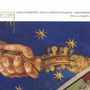 Capella De Ministrers, Carles Magraner - Música Angélica (2006)