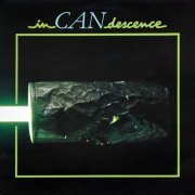 Can - InCANdescence (1981) [Vinyl]
