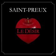 Saint-Preux - Le Desir (2009)