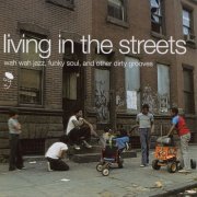 VA - Living In The Streets, Vol. 1 & 2 (1999/2001)