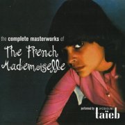 Jacqueline Taïeb - The Complete Masterworks Of The French Mademoiselle (2002)