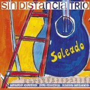 Sin Distancia Trio - Soleado (2011) [Hi-Res]
