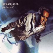 Howard Jones - Perform.00 (2000)