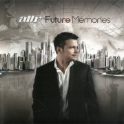 ATB - Future Memories (2CD) {K710} FLAC