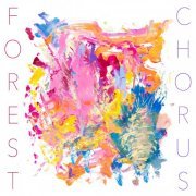 Forest Chorus - Forest Chorus (2022)